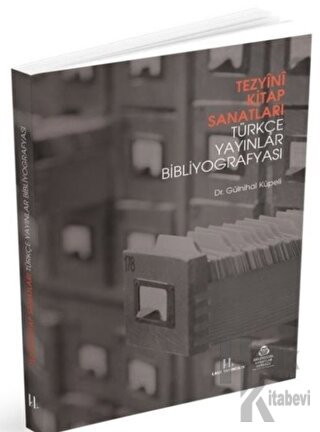 Tezyini Kitap Sanatları - Türkçe Yayınlar Bibliyografyası