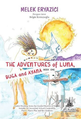 The Adventures of Luna Buga and Ayana