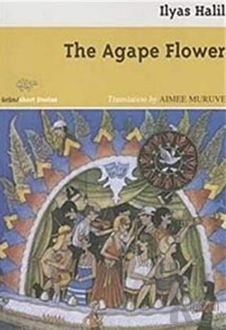 The Agape Flower - Halkkitabevi