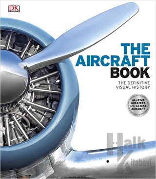 The Aircraft Book (Ciltli) - Halkkitabevi