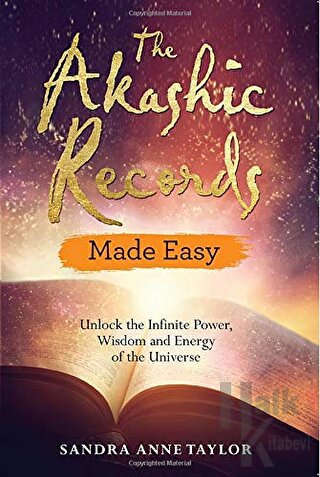 The Akashic Records - Made Easy