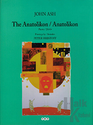 The Anatolikon / Anatolikon (Ciltli) - Halkkitabevi