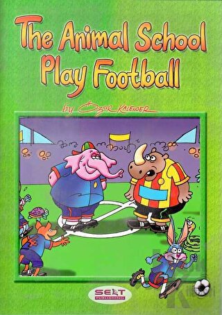 The Animals School Play Football + CD - Halkkitabevi