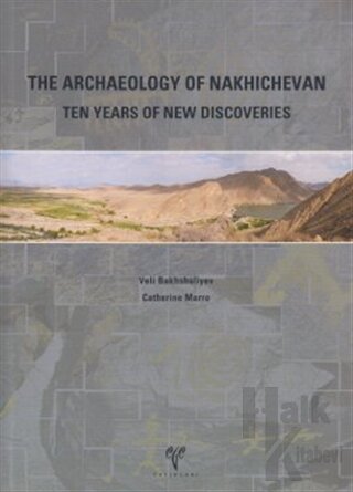 The Archaeology of Nakhichevan