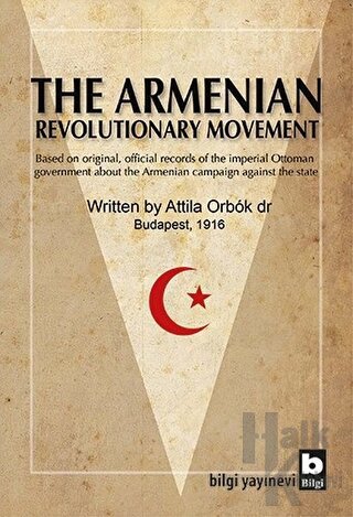 The Armenian Revolutionary Movement - Halkkitabevi