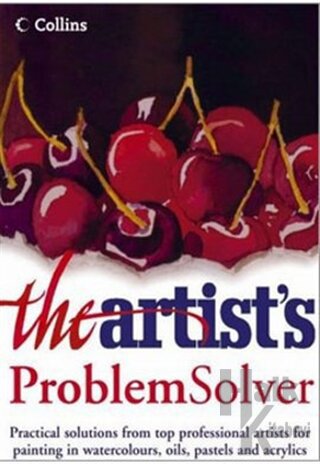 The Artist’s Problem Solver (Ciltli)