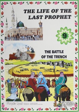 The Battle Of The Trench - The Life Of The Last Prophet 9 - Halkkitabe