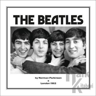 The Beatles: London 1963 Norman Parkinson (Ciltli) - Halkkitabevi