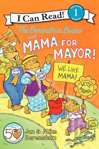 The Berenstain Bears and Mama for Mayor! - Halkkitabevi