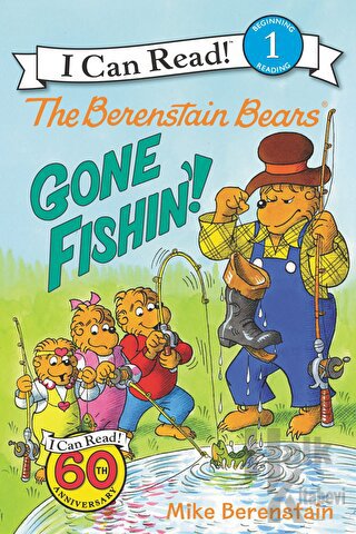 The Berenstain Bears: Gone Fishin'! - Halkkitabevi