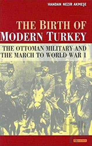 The Birth of Modern Turkey - Halkkitabevi