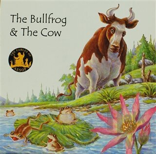 The Bullfrog and The Cow