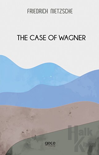 The Case Of Wagner - Halkkitabevi
