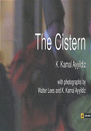 The Cistern (Ciltli)