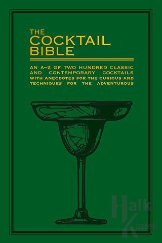 The Cocktail Bible (Ciltli) - Halkkitabevi