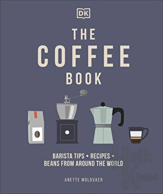 The Coffee Book (Ciltli)