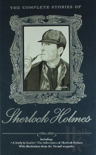 The Complete Stories of Sherlock Holmes (Ciltli) - Halkkitabevi