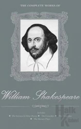 The Complete Works of William Shakespeare (Ciltli) - Halkkitabevi