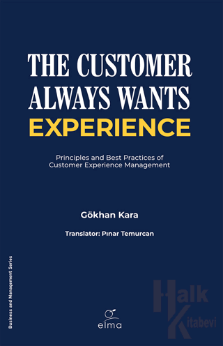 The Customer Always Wants Experience - Halkkitabevi