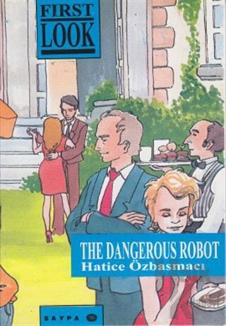 The Dangerous Robot - Halkkitabevi
