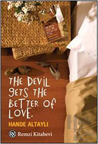 The Devil Gets The Better Of Love - Halkkitabevi