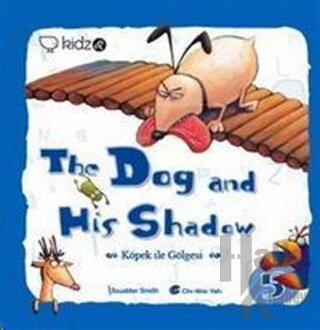 The Dog and His Shadow - Köpek ile Gölgesi