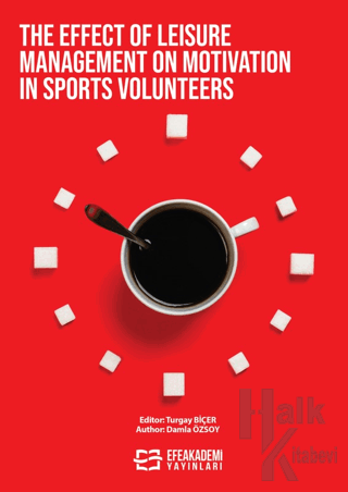 The Effect of Leisure Management on Motivatıon in Sports Volunteers - 