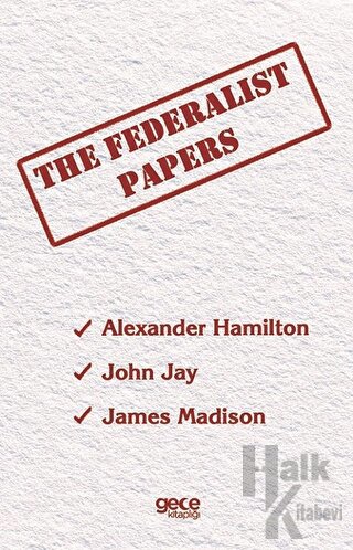 The Federalist Papers - Halkkitabevi