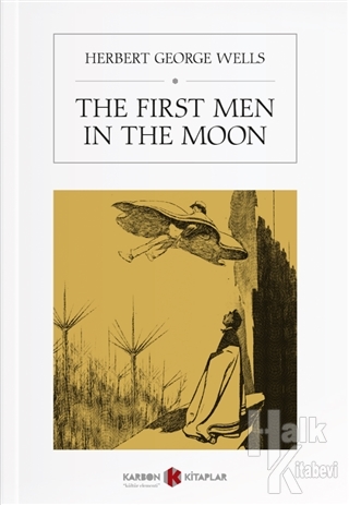 The First Men In The Moon - Halkkitabevi