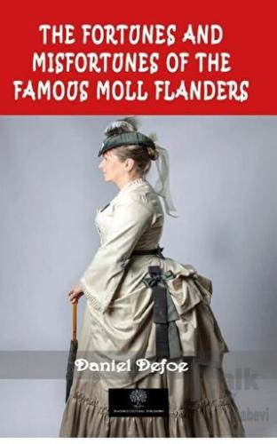The Fortunes And Misfortunes Of The Famous Moll Flanders - Halkkitabev