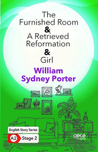 The Furnished Room - A Retrieved Reformation - Girl - İngilizce Hikaye