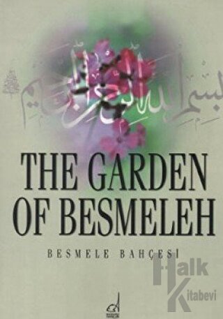 The Garden of Besmeleh (Ciltli)