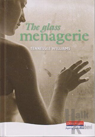 The Glass Menagerie (Ciltli) - Halkkitabevi