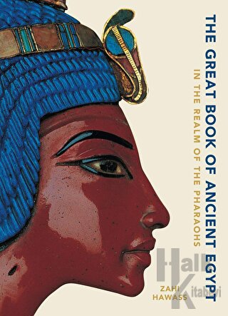 The Great Book of Ancient Egypt New Edition : In the Realm of the Pharaohs (Ciltli)