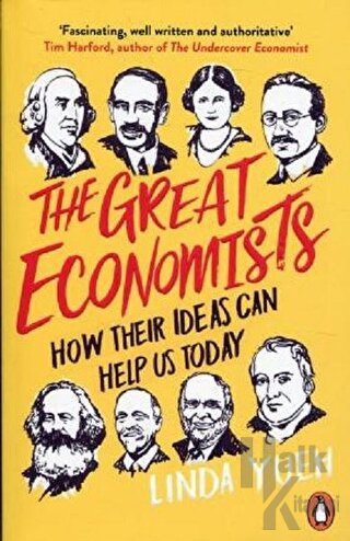 The Great Economists: How Their Ideas Can Help Us Today - Halkkitabevi