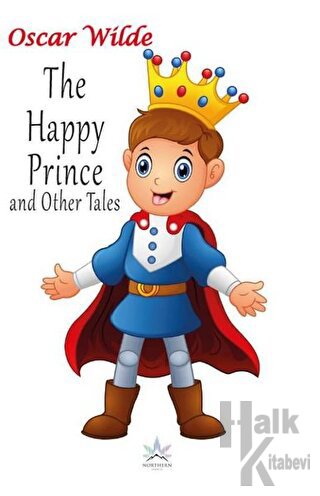 The Happy Prince and Other Tales - Halkkitabevi