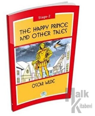 The Happy Prince and Other Tales - Halkkitabevi