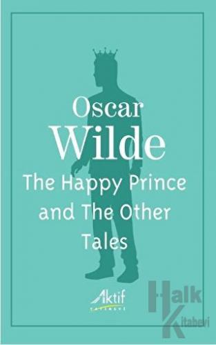 The Happy Prince and The Other Tales