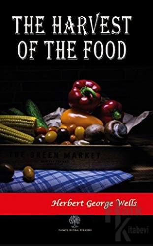 The Harwest of the Food - Halkkitabevi