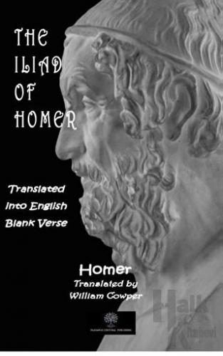 The Iliad of Homer - Halkkitabevi