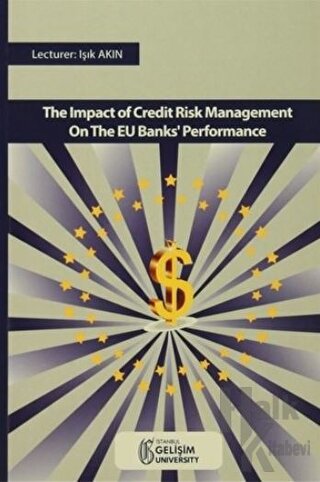 The Impact Of Credıt Risk Management On The EU Banks' Performance - Ha