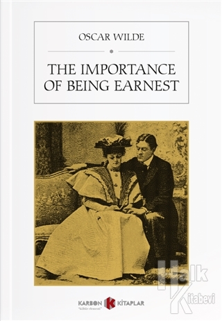 The Importance of Being Earnest - Halkkitabevi