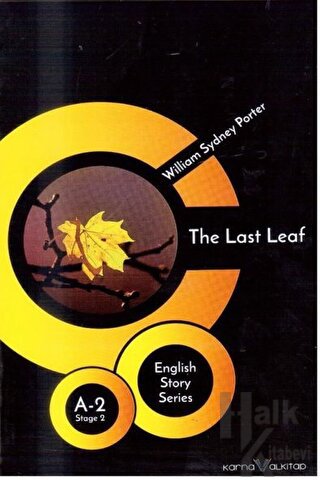 The Last Leaf - English Story Series - Halkkitabevi
