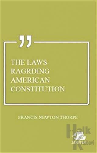 The Laws Ragrding American Constitution