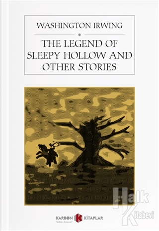 The Legend of Sleepy Hollow And Other Stories