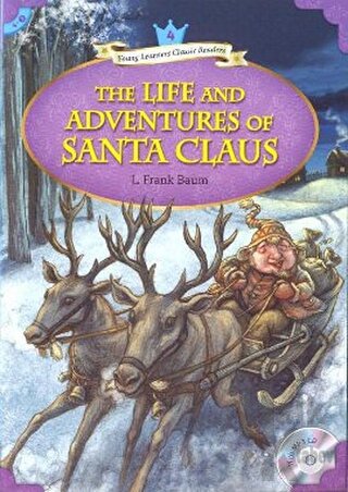 The Life and Adventures of Santa Claus + MP3 CD (YLCR-Level 4) - Halkk