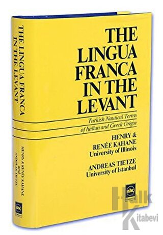 The Lingua Franca In The Levant (Ciltli)