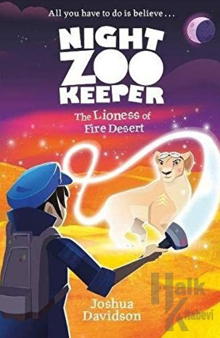 The Lioness of Fire Desert (Night Zookeeper Paperback)