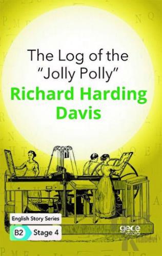 The Log of the ''Jolly Polly'' - İngilizce Hikayeler B2 Stage 4