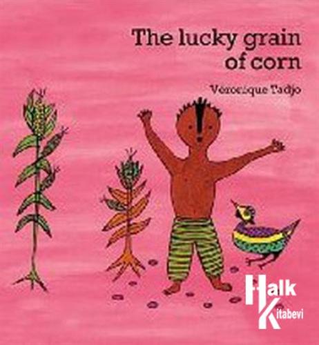 The Lucky Grain of Corn - Halkkitabevi